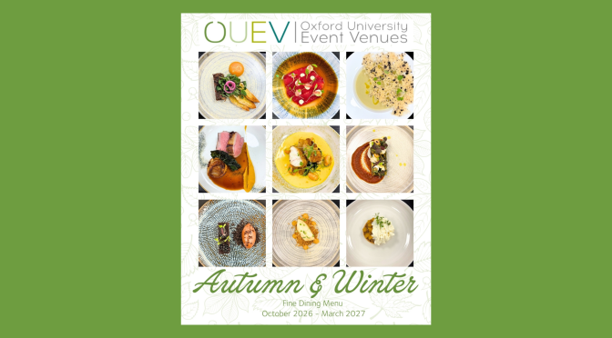 New Season, New Menus at The Sheldonian Theatre & Examination Schools